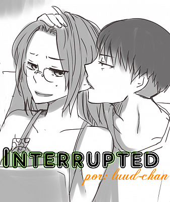 Interrupted