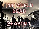 The World Dead - Season 1