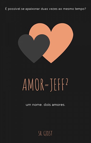 Amor=Jeff²
