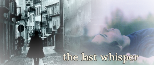 The Last Whisper