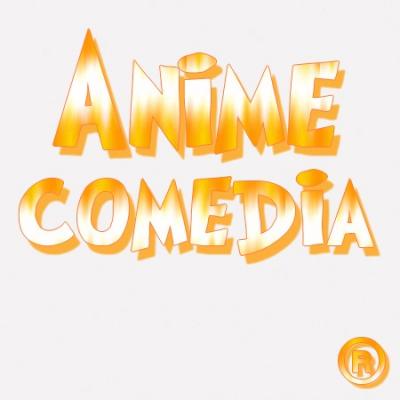Anime Comédia