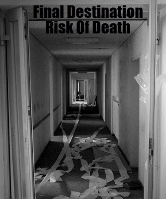 Final Destination - Risk Of Death