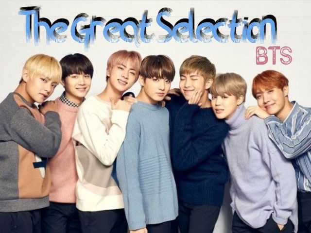 The Great Selection - BTS