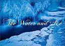 The Water and Ice