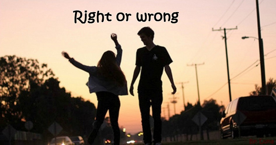 Right or wrong