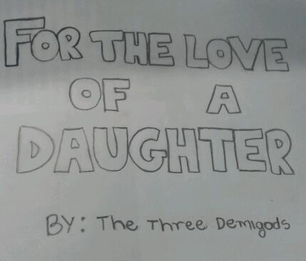 For The Love Of A Daughter