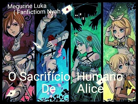 Sacrifício  Humano De Alice - As cartas