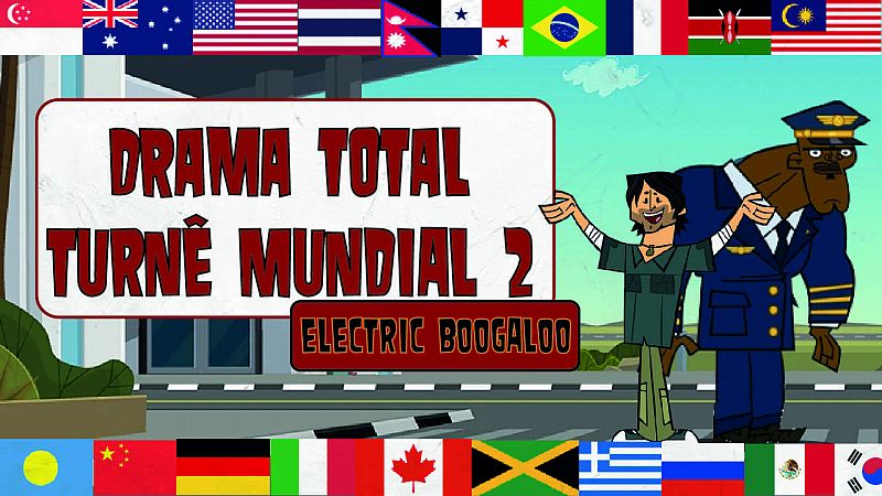 Drama Total: Turnê Mundial 2 - Electric Boogaloo