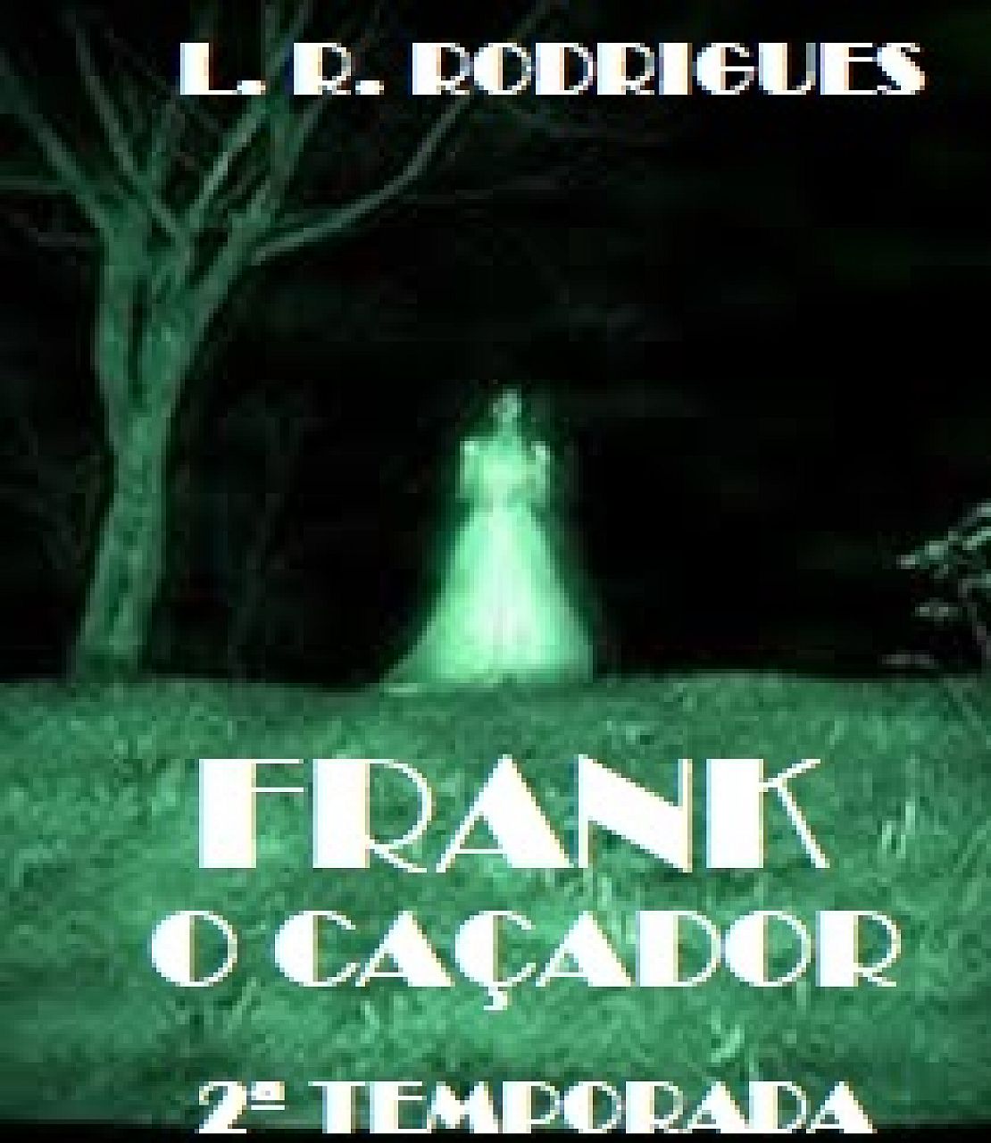 Frank - O Caçador 2ª Temporada