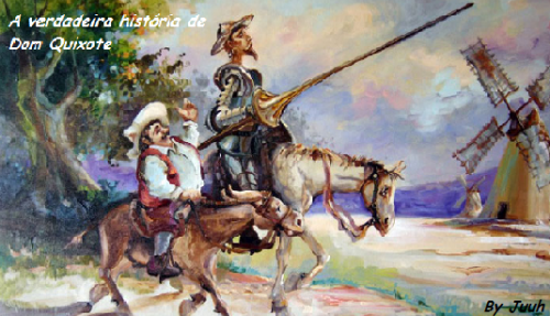 A Verdadeira História De Dom Quixote