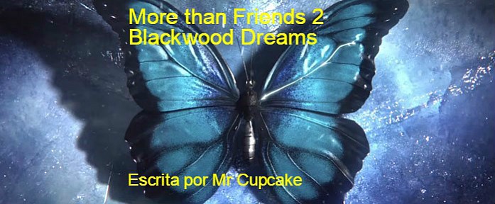 More than Friends 2 - Blackwood Dream