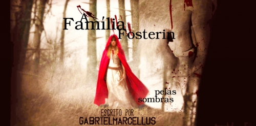 A Família Fosterin — Pelas Sombras, Livro 1