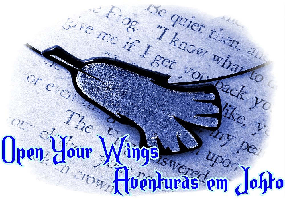 Open Your Wings - Aventuras em Johto Capa_690297_1475879070