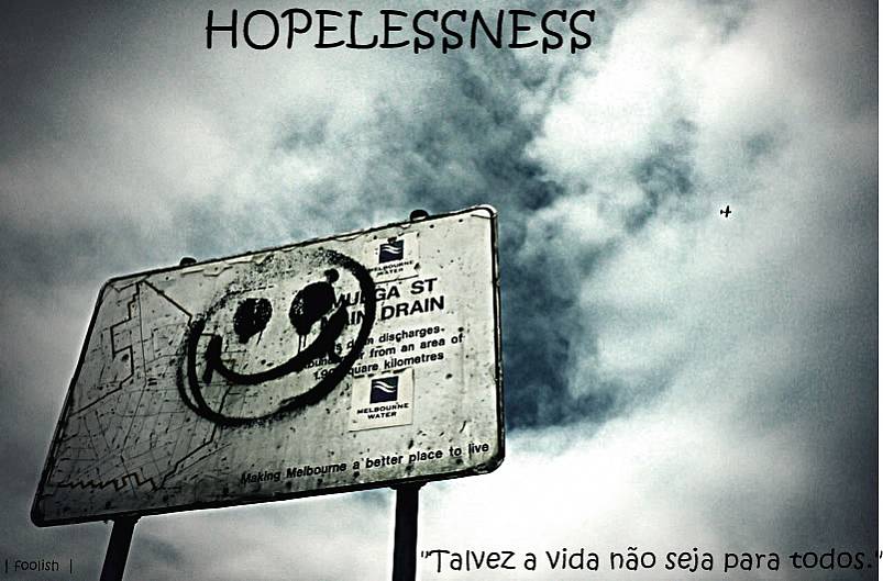 Hopelessness