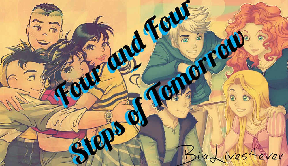 Four and Four - Steps of Tomorrow