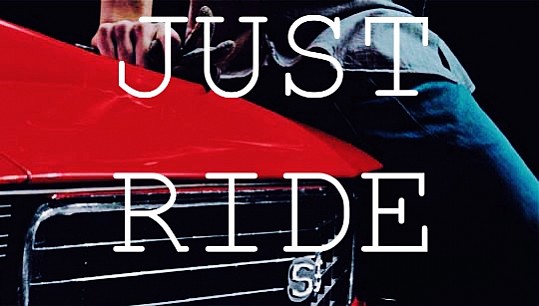 Just Ride escrita por Mrs Nobody  [18+] 