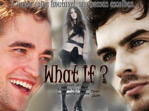 What If ?