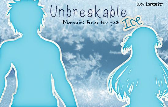 Unbreakable Ice