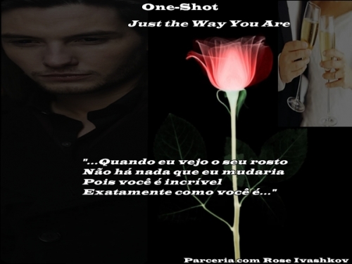 One - Shot Just The Way You Are