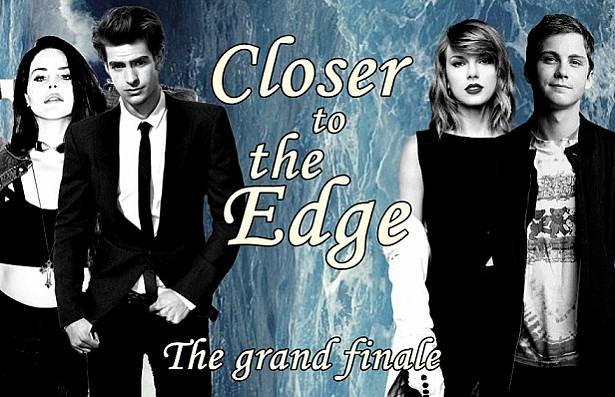 Closer to the Edge: the grand finale