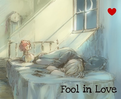 Fool In Love