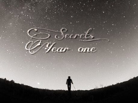 Secrets: Year One