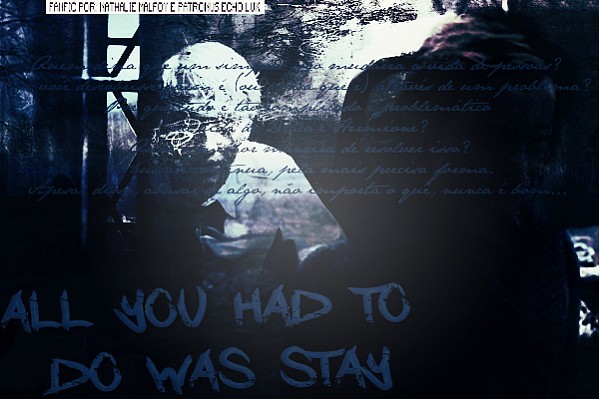 Dramione - All You Had To do Was Stay